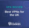 A blue background with images of locks and shields with the text &quot;VPN Review Best VPNs for the UK&quot; and the All About Cookies logo. 
