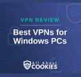 A blue background with images of locks and shields with the text &quot;VPN Review Best VPNs for Windows PCs&quot; and the All About Cookies logo. 