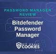 A blue background with images of locks and shields with the text &quot;Password Manager Review Bitdefender Password Manager&quot; and the All About Cookies logo. 
