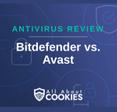 A blue background with images of locks and shields with the text &quot;Antivirus Review Bitdefender vs. Avast&quot; and the All About Cookies logo. 