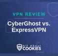 A blue background with images of locks and shields with the text &quot;VPN Review CyberGhost vs. ExpressVPN&quot; and the All About Cookies logo. 