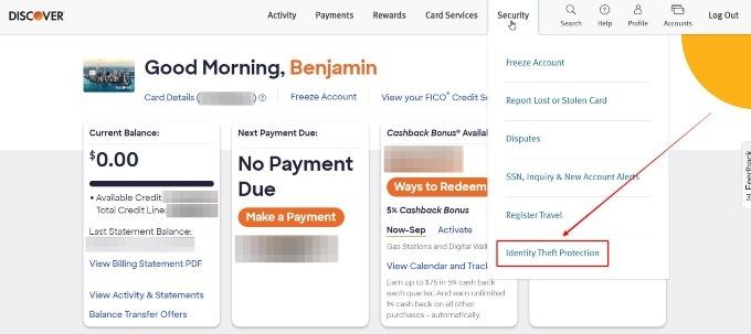 We initially had trouble finding the Discover ID theft protection area in our dashboard, but eventually found it under the “Security” tab labeled “Identity Theft Protection.”