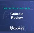 A blue background with images of locks and shields with the text &quot;Antivirus Review Guardio Review&quot; and the All About Cookies logo. 