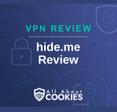 A blue background with images of locks and shields with the text &quot;VPN Review hide.me Review&quot; and the All About Cookies logo. 