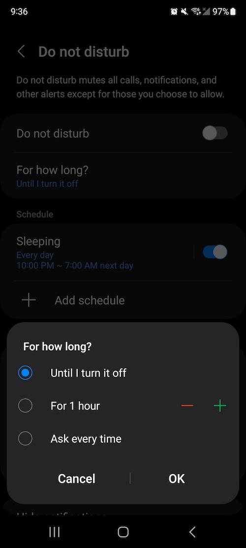 Determine how long you want DND on – Until I turn it off, For 1 hour, or Ask every time.