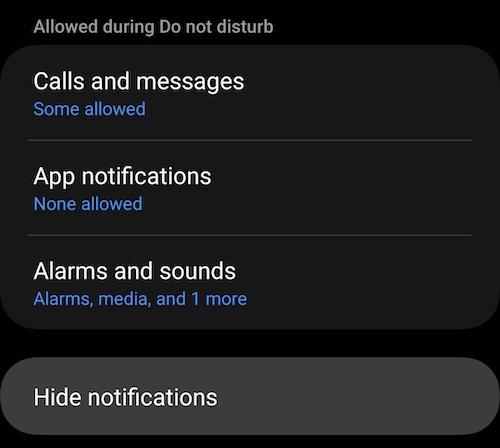 To hide certain notifications on your Android phone, go to Settings → Sounds & notifications → Do not disturb → Hide notifications