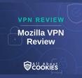 A blue background with images of locks and shields with the text &quot;VPN Review Mozilla VPN Review&quot; and the All About Cookies logo. 