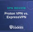 A blue background with images of locks and shields with the text &quot;VPN Review Proton VPN vs. ExpressVPN&quot; and the All About Cookies logo. 