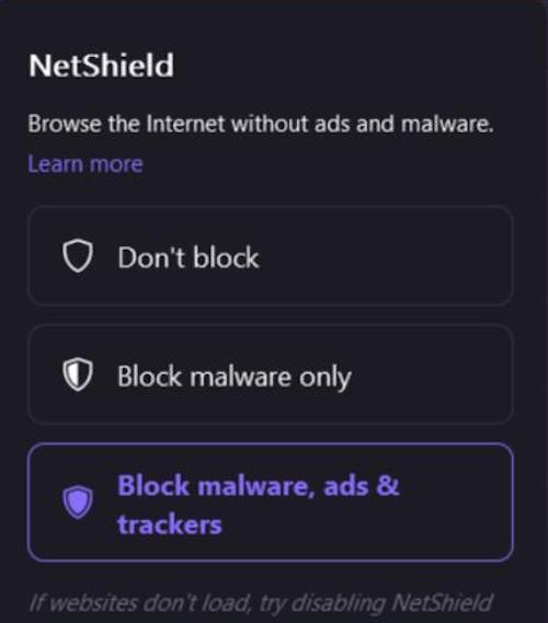 NetShield is a Proton VPN feature that blocks ads, trackers, and malware on your device. You can choose to have NetShield block only malware or block all three.