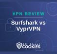 A blue background with images of locks and shields with the text &quot;VPN Review Surfshark vs VyprVPN&quot; and the All About Cookies logo. 