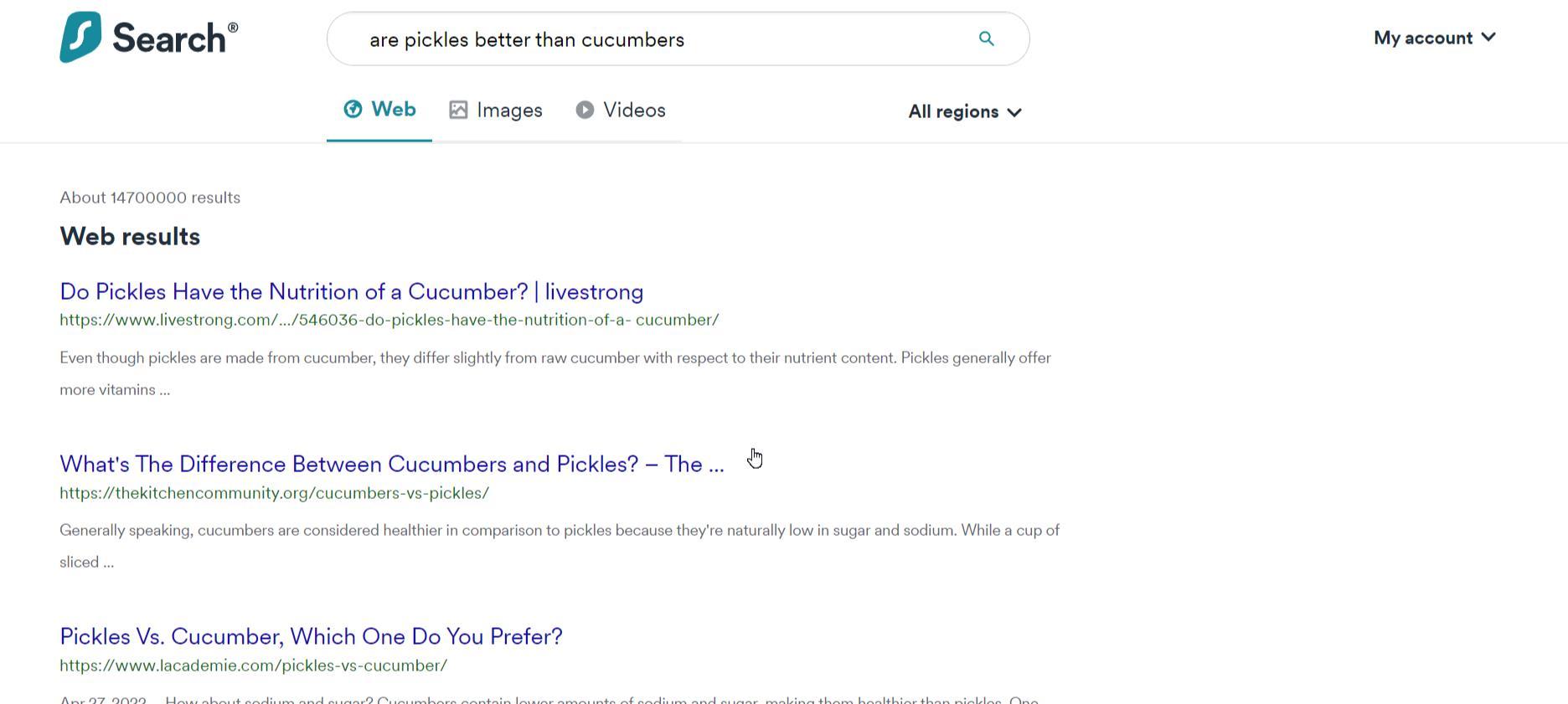 We searched "are pickles better than cucumbers" on Surfshark Search and got about 14.7 million results. (Dill pickles are best, btw.)
