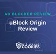 A blue background with images of locks and shields with the text &quot;Ad Blocker Review uBlock Origin Review&quot; and the All About Cookies logo. 
