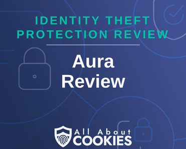 A blue background with images of locks and shields with the text &quot;Aura Review&quot; and the All About Cookies logo. 