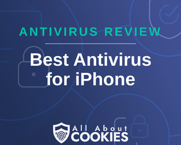 A blue background with images of locks and shields with the text &quot;Best Antivirus for iPhone&quot; and the All About Cookies logo. 