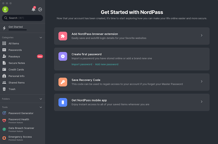You can store your passwords, notes, credit cards, and personal information inside your NordPass vault.