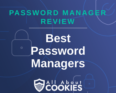 A blue background with images of locks and shields with the text &quot;Best Password Managers&quot; and the All About Cookies logo. 