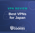 A blue background with images of locks and shields with the text &quot;Best VPNs for Japan&quot; and the All About Cookies logo. 