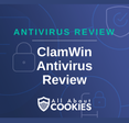 A blue background with images of locks and shields with the text &quot;ClamWin Antivirus Review&quot; and the All About Cookies logo. 