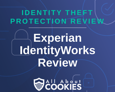 A blue background with images of locks and shields with the text &quot;Experian IdentityWorks Review&quot; and the All About Cookies logo. 