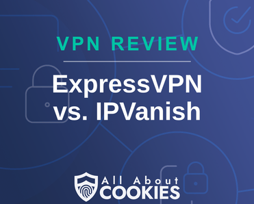 A blue background with images of locks and shields with the text &quot;ExpressVPN vs IPVanish&quot; and the All About Cookies logo. 