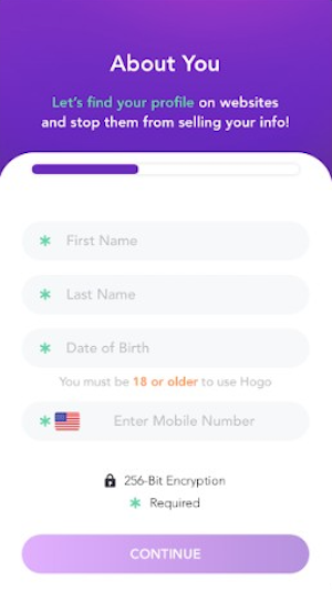 Hogo asks for some personal information when you sign up, but this helps it scan the web for sites that sell or list your info.