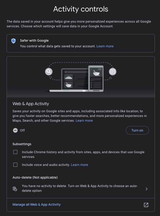 A screenshot of the Google Activity Controls page in dark mode. Web & App Activity are turned off, as are Chrome history and voice and audio activity.