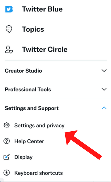 A pop-up menu on Twitter with a red arrow pointing to the Settings and privacy button.