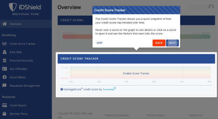 IDShield's credit score tracking, which is tracking your VantageScore by TransUnion.