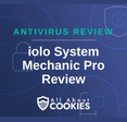 A blue background with images of locks and shields with the text &quot;iolo System Mechanic Pro Review&quot; and the All About Cookies logo. 