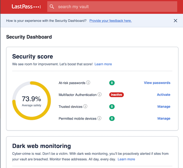 The Security Dashboard in LastPass shows you ways you can improve your account security.