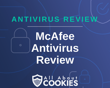 A blue background with images of locks and shields with the text &quot;McAfee Antivirus Review&quot; and the All About Cookies logo. 
