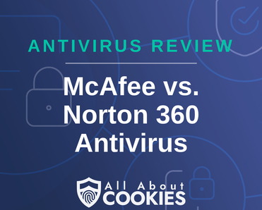 A blue background with images of locks and shields with the text &quot;McAfee vs. Norton 360 Antivirus&quot; and the All About Cookies logo. 