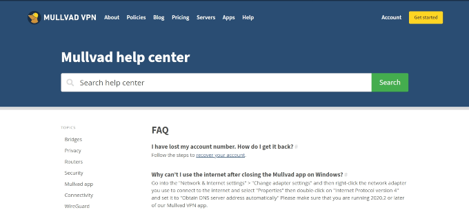 The Mullvad Help Center is basic but useful with its FAQ and support topics.