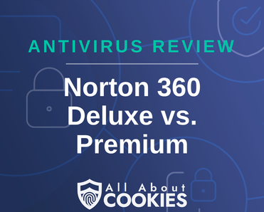 A blue background with images of locks and shields with the text &quot;Norton 360 Deluxe vs Premium&quot; and the All About Cookies logo. 