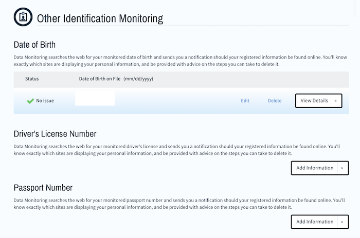 You can add additional info for PrivacyGuard to track and monitor, including your date of birth, passport number, and driver's license number.