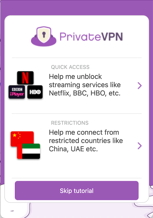 PrivateVPN offers to walk you through a quick tutorial when you first install it.