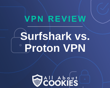 A blue background with images of locks and shields with the text &quot;Surfshark vs Proton VPN&quot; and the All About Cookies logo. 