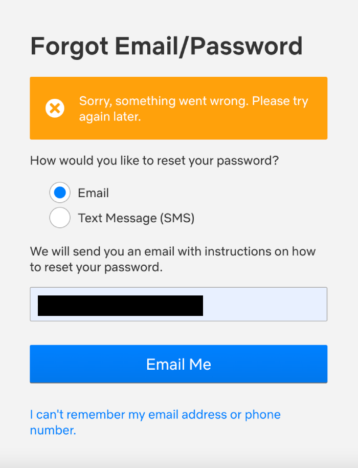 Netflix's Forgot Email/Password page with a prompt to enter your email to reset your password.