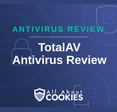 A blue background with images of locks and shields with the text &quot;TotalAV Antivirus Review&quot; and the All About Cookies logo. 