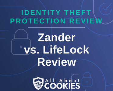 A blue background with images of locks and shields with the text &quot;Zander vs. LifeLock Review&quot; and the All About Cookies logo. 